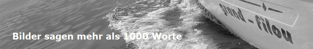 Bilder sagen mehr als 1000 Worte